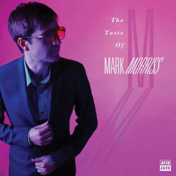 LP Mark Morriss: The Taste Of Mark Morriss CLR | LTD 613496