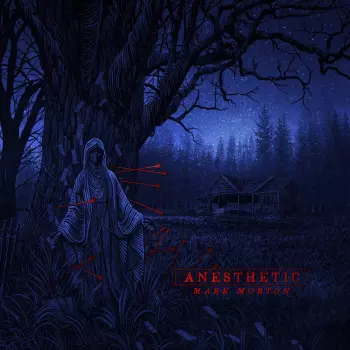 Mark Morton: Anesthetic