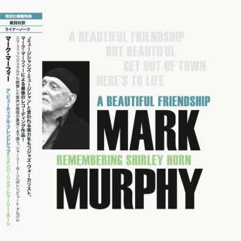 LP Mark Murphy: Mark Murphy - A Beautiful Friendship : Remembering Shirley Horn 604391