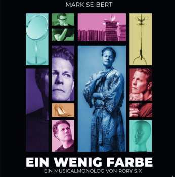 CD Mark Seibert: Ein Wenig Farbe 623337