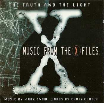 Album Mark Snow: The Truth And The Light: Music From The X Files