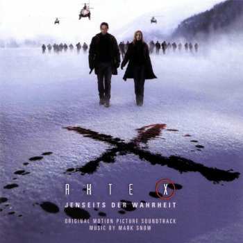 CD Mark Snow: The X Files - I Want To Believe (Original Motion Picture Soundtrack) 45525