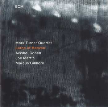 CD Mark Turner Quartet: Lathe Of Heaven 180919