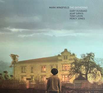 Album Mark Wingfield: The Gathering