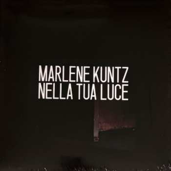 LP Marlene Kuntz: Nella Tua Luce CLR | LTD 610914