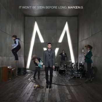 Album Maroon 5: It Won't Be Soon Before Long