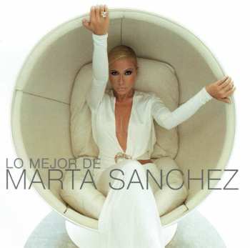 Album Marta Sanchez: Lo Mejor De Marta Sanchez