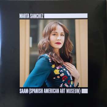 2LP Marta Sanchez: SAAM (Spanish American Art Museum) LTD 595821