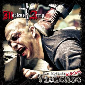 Album Martens Army: Ein Kleines Bißchen Violence