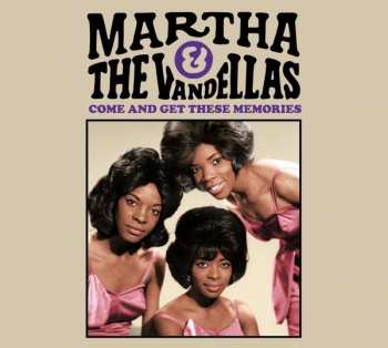 CD Martha Reeves & The Vandellas: Come And Get These Memories LTD 98411