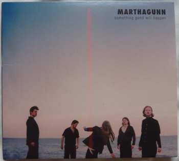 Album MarthaGunn: Something Good Will Happen