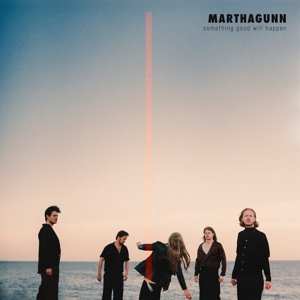 LP MarthaGunn: Something Good Will Happen 606110