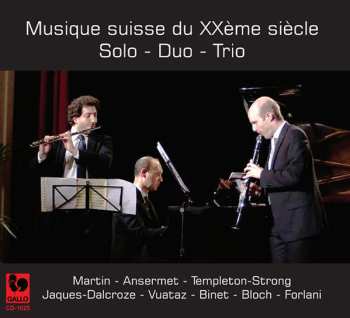 Album Frank Martin: Musique Suisse Du Xxe Siecle - Solo-duo-trio