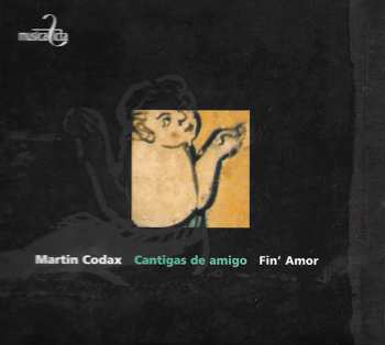 Album Martin Codax: Cantigas De Amigo