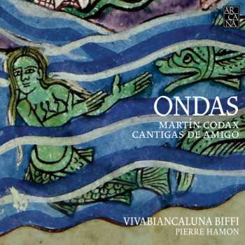 Album Martin Codax: Ondas - Martin Codax Cantigas De Amigo