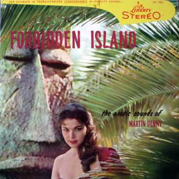 Album Martin Denny: Forbidden Island