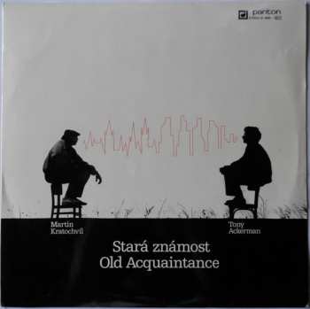 LP Martin Kratochvíl: Stará Známost / Old Acquaintance 589147