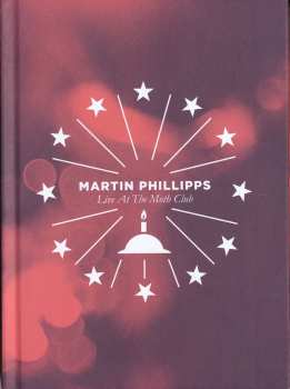 Album Martin Phillipps: Live At The Moth Club