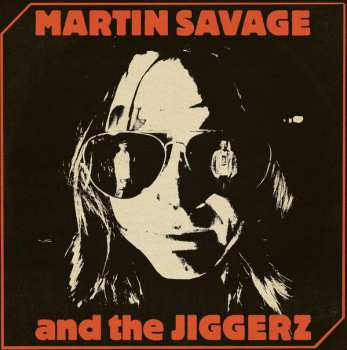 Album Martin Savage & The Jiggerz: Martin Savage And The Jiggerz