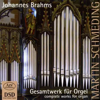 Gesamtwerk für Orgel = Complete Works For Organ