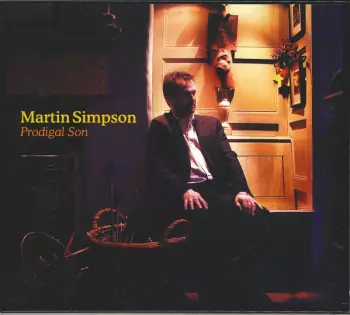 Martin Simpson: Prodigal Son