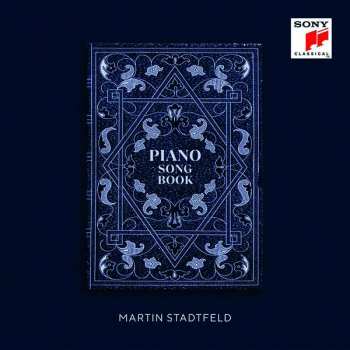 Album Martin Stadtfeld: Piano Songbook