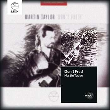 CD Martin Taylor: Don't Fret! 660720