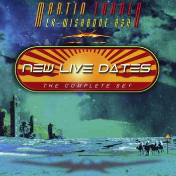 2CD Martin Turner: New Live Dates: The Complete Set 563592