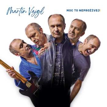 Album Martin Vajgl: Moc to neprožívej!