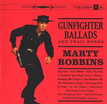 CD Marty Robbins: Gunfighter Ballads And Trail Songs 617577