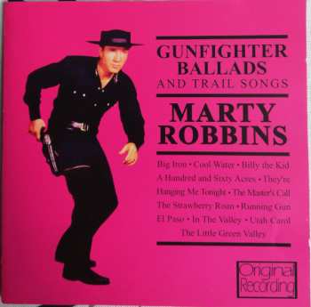 CD Marty Robbins: Gunfighter Ballads And Trail Songs 643102