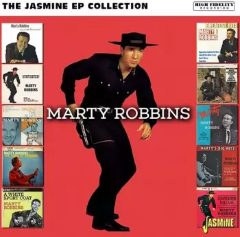 Marty Robbins: Jasmine Ep Collection