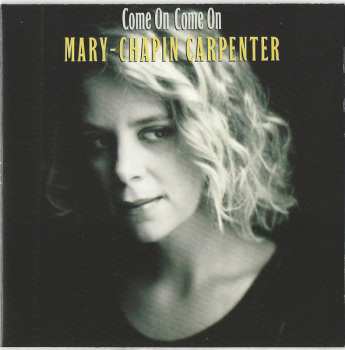 CD Mary Chapin Carpenter: Come On Come On 646197