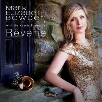 Album Mary Elizabeth Bowden: Rêverie