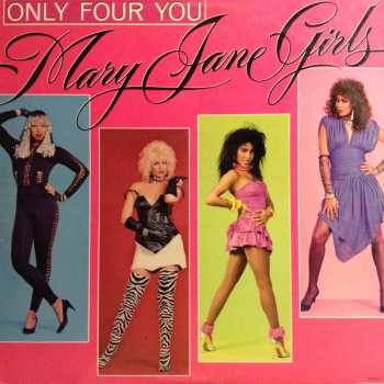 Album Mary Jane Girls: Only Four You