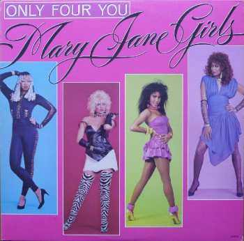 LP Mary Jane Girls: Only Four You 644826