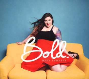 Album Mary Lambert: Bold