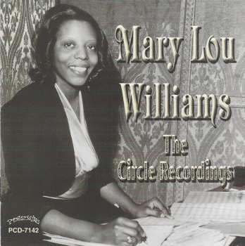 Album Mary Lou Williams: The Circle Recordings