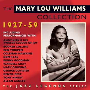 2CD Mary Lou Williams: The Mary Lou Williams Collection 1927-59 564123