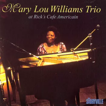 Mary Lou Williams Trio At Rick's Café Americain