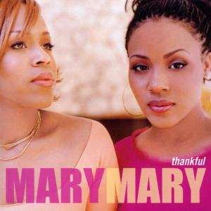 CD Mary Mary: Thankful 548642