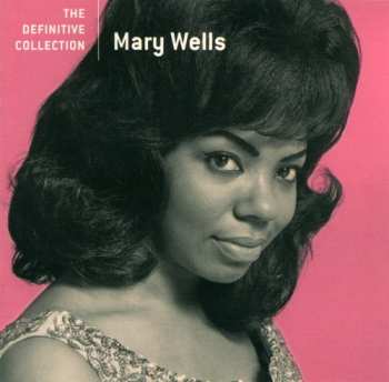 Album Mary Wells: The Definitive Collection