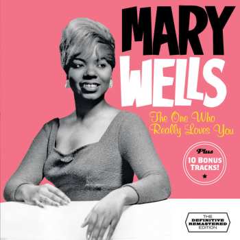 CD Mary Wells: The One Who Really Loves You - The Definitive Remastered Edition 637668