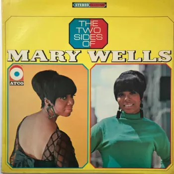 Mary Wells: The Two Sides Of Mary Wells