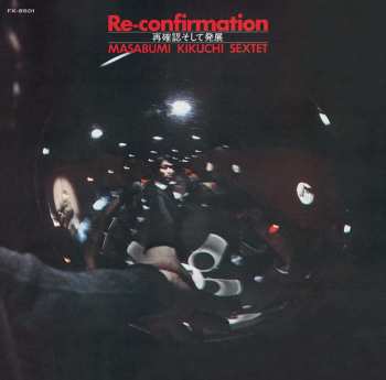 CD Masabumi Kikuchi Sextet: Re-confirmation 578719