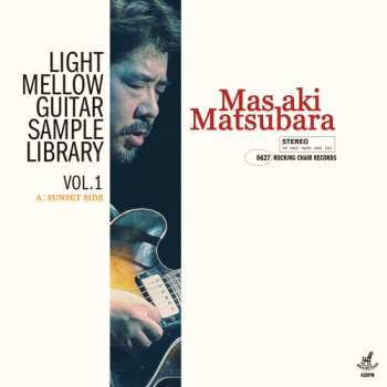 Album Masaki Matsubara: Light Mellow Guitar Samples Library Vol.1