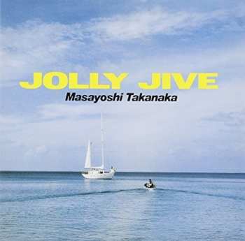 CD Masayoshi Takanaka: Jolly Jive LTD 659452