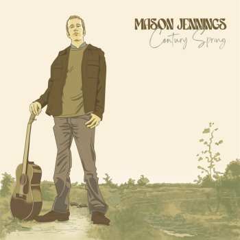 LP Mason Jennings: Century Spring 632011