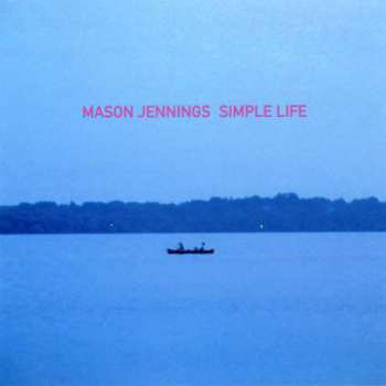 Album Mason Jennings: Simple Life