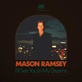 CD Mason Ramsey: I'll See You In My Dream 650774